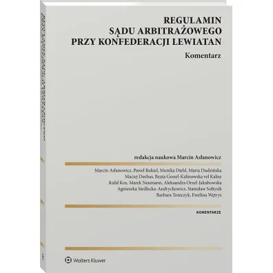 Regulamin S�du Arbitra�owego przy Konfederacji Lewiatan. Komentarz
