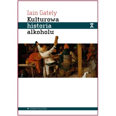 Kulturowa historia alkoholu - Gately Jain
