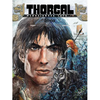 Slivia. Thorgal. M�odzie�cze lata. Tom 5 - Yann Le Pennetier
