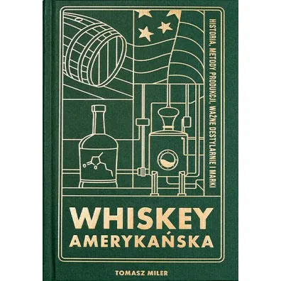 Whiskey Ameryka�ska - Tomasz Miler