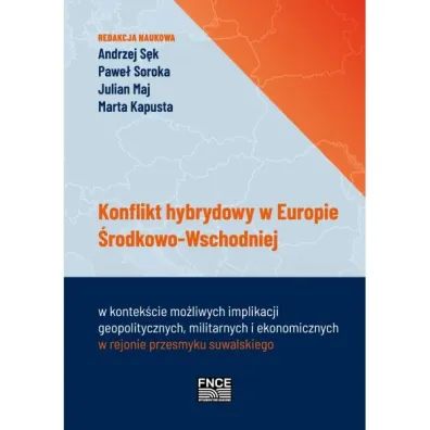 Konflikt hybrydowy w Europie �rodkowo-Wschodniej