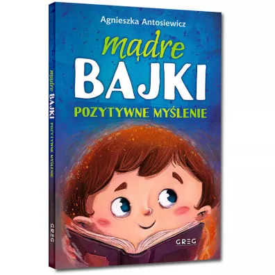 Mdre bajki. Pozytywne mylenie