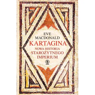 Kartagina. Nowa historia staro�ytnego imperium - Eve  MacDonald