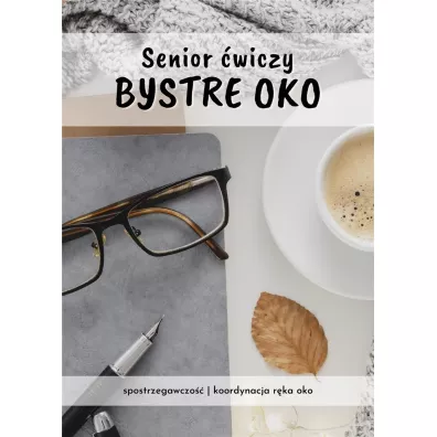 Senior wiczy bystre oko - Barbara  Grnicka-Naszkiewicz