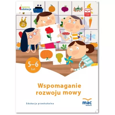 Owocna edukacja. Wspomaganie rozwoju mowy