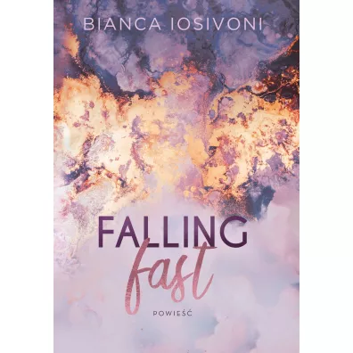 Falling fast - Bianca Iosivoni