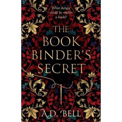 The Bookbinder's Secret - A D Bell