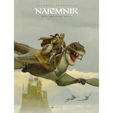Kult �wi�tego Ognia. Najemnik. Tom 1 - Vicente Segrelles