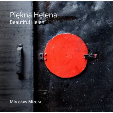 Pi�kna Helena - album o parowozach - Miros�aw Mizera