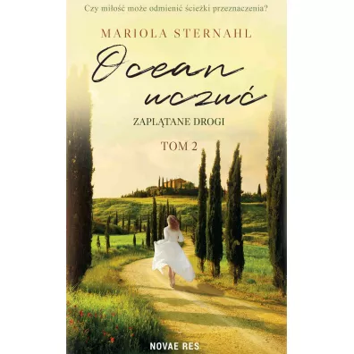 Zapl�tane drogi. Ocean uczu�. Tom 2 - Mariola Sternahl