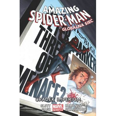Marvel Now 2.0 Upadek imperium. Amazing Spider-Man. Globalna sieć. Tom 7