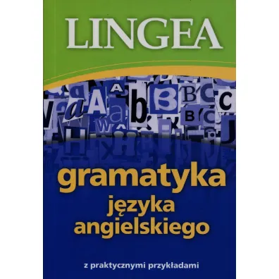 Gramatyka j�zyka angielskiego z praktycznymi przyk�adami