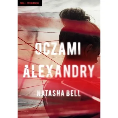 Oczami Alexandry - Natasha  Bell