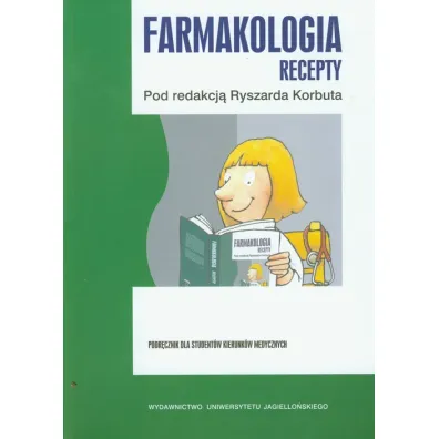 Farmakologia recepty - Ryszard Korbut