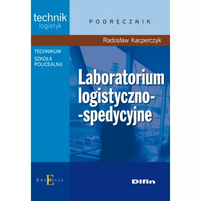 Technik logistyk. Laboratorium logistyczno-spedycyjne - Rados�aw Kacperczyk