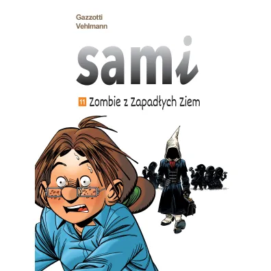 Sami. Zombie z Zapad�ych Ziem. Tom 11