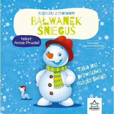 Bajeczki z mora�em. Ba�wanek �niegu�