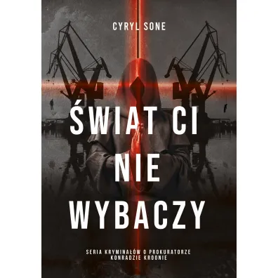�wiat ci nie wybaczy