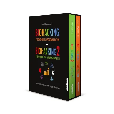 Pakiet Biohacking. Tomy 1-2: Przewodnik dla pocz�tkuj�cych, Przewodnik dla zaawansowanych