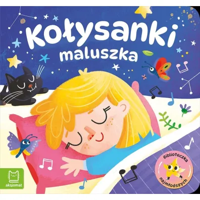 Ko�ysanki maluszka. Biblioteczka najm�odszych - Agata Kaczy�ska