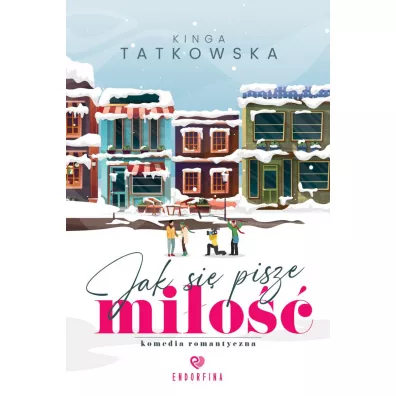 Jak si� pisze mi�o�� (barwione brzegi)