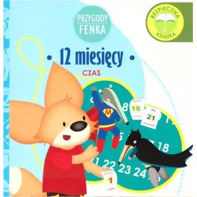 Przygody Fenka. Czas. 12 miesicy