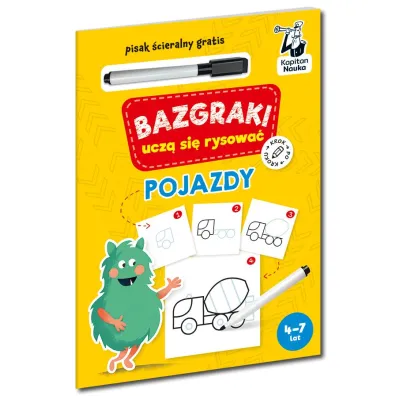 Bazgraki ucz� si� rysowa�. Pojazdy. Kapitan Nauka