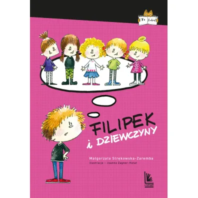 Filipek i dziewczyny - Ma�gorzata Str�kowska-Zaremba