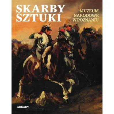 Skarby Sztuki. Muzeum Narodowe w Poznaniu