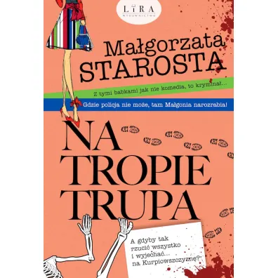 Na tropie trupa - Ma�gorzata Starosta