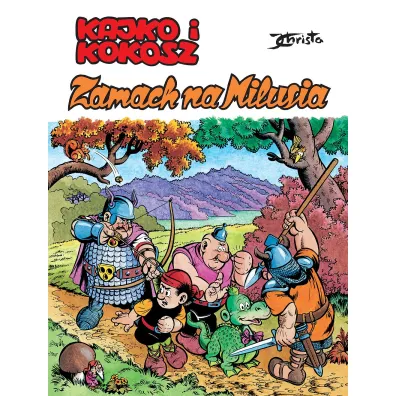 Kajko i Kokosz. Zamach na Milusia - Janusz Christa