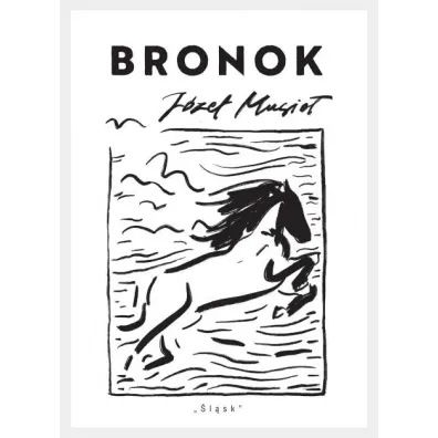 Bronok - J�zef Musio�