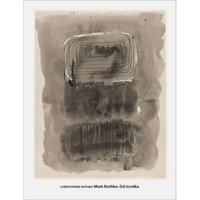 Mark Rothko: Od �rodka - Christopher  Rothko