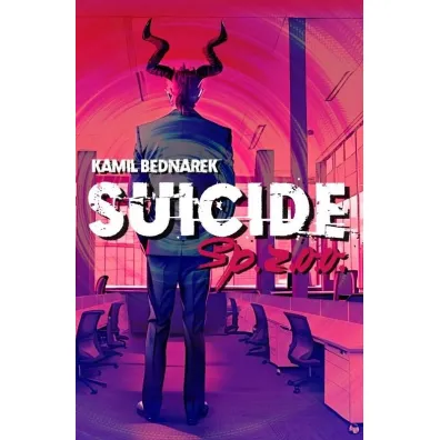 Suicide Sp. z o.o. - Kamil Bednarek