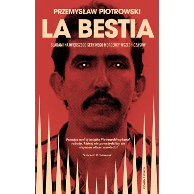 La Bestia - Przemys�aw Piotrowski