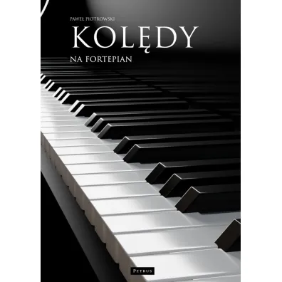 Kol�dy na fortepian - Pawe� Piotrowski