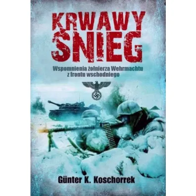 Krwawy �nieg - Gunter K. Koschorrek