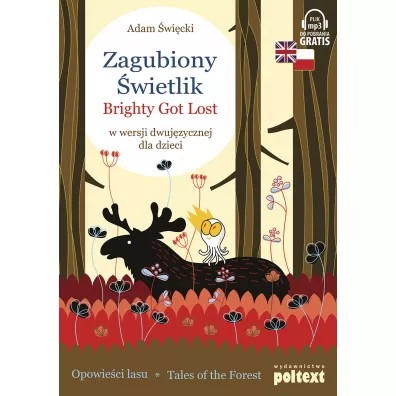 Zagubiony wietlik. Brighty Got Lost w wersji dwujzycznej dla dzieci - Adam wicki