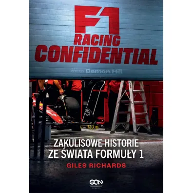 F1 Racing Confidential. Zakulisowe historie ze �wiata Formu�y 1 - Giles  Richards