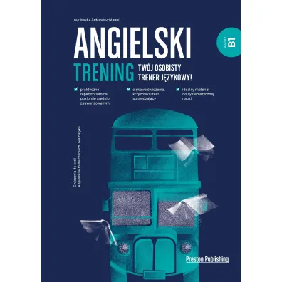 Angielski. Trening Poziom B1 - Agnieszka  S�kiewicz-Mago�