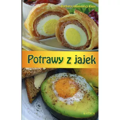 Potrawy z jajek - Barbara Jakimowicz-Klein