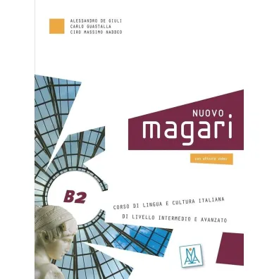 Nuovo Magari B2 podr�cznik - Carlo Guastalla, Ciro Massimo Naddeo, Alessandro De Giuli
