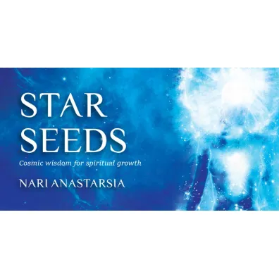 Star Seeds. Cosmic wisdom for spiritual growth