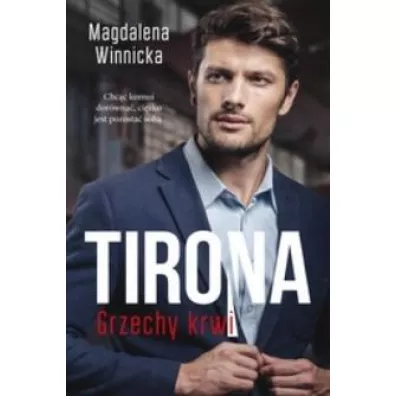 Tirona. Grzechy krwi - Magdalena  Winnicka
