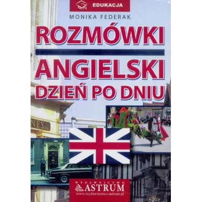 Rozm�wki Angielski dzie� po dniu - Monika Federak