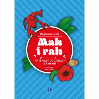 Mak i rak. Materia�y do zabawy z rymami - Magdalena  Jarosz