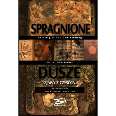 Spragnione dusze. Zjawy z czy��ca. - Gerard van den Aardweg