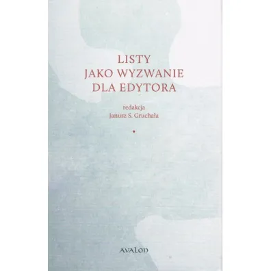 Listy jako wyzwanie dla edytora - Janusz Grucha�a