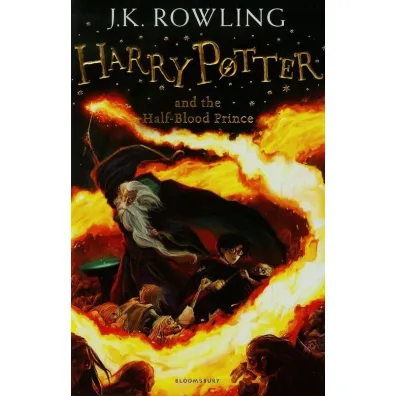 Harry Potter and the Half-Blood Prince - Joanne Kathleen Rowling