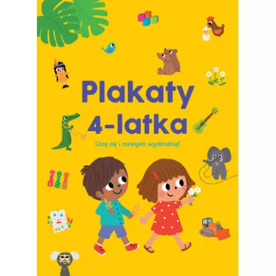 Plakaty 4-latka Ucz� si� i rozwijam wyobra�ni�! - Isabelle Jacqu�